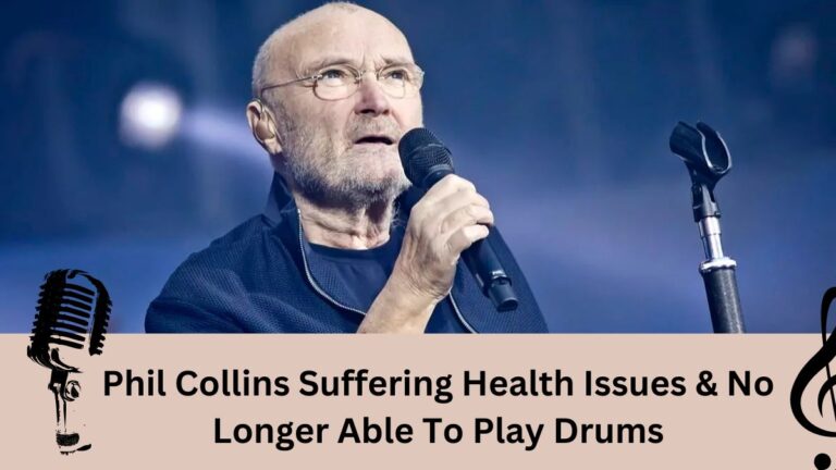Phil Collins Suffering Health Issues & No Longer Able To Play Drums